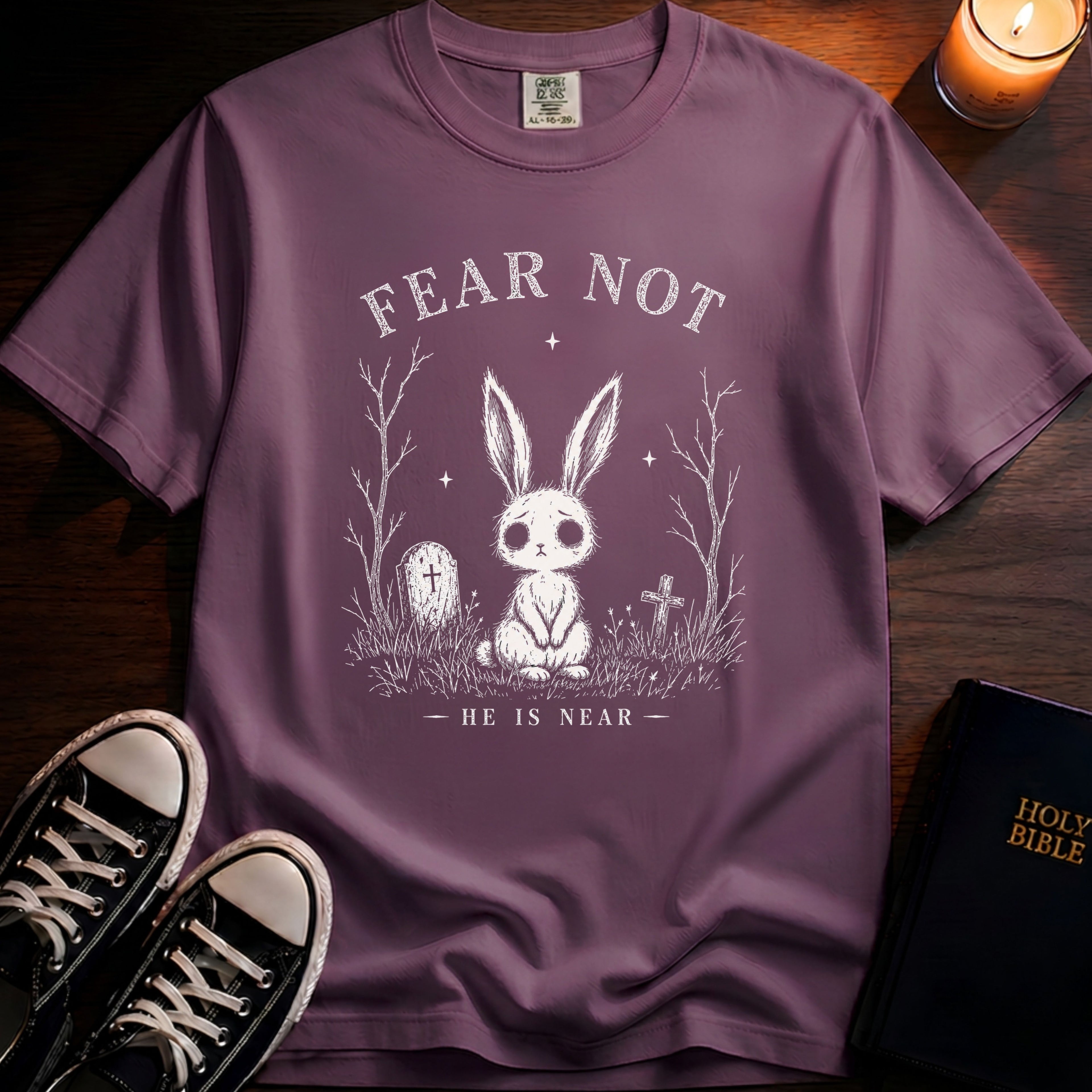 Fear Not T-Shirt