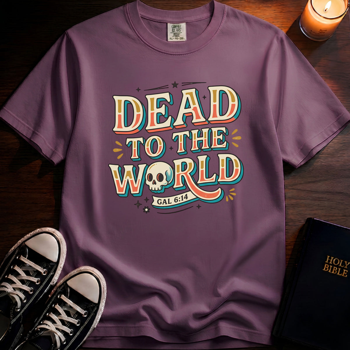 Dead To The World T-Shirt