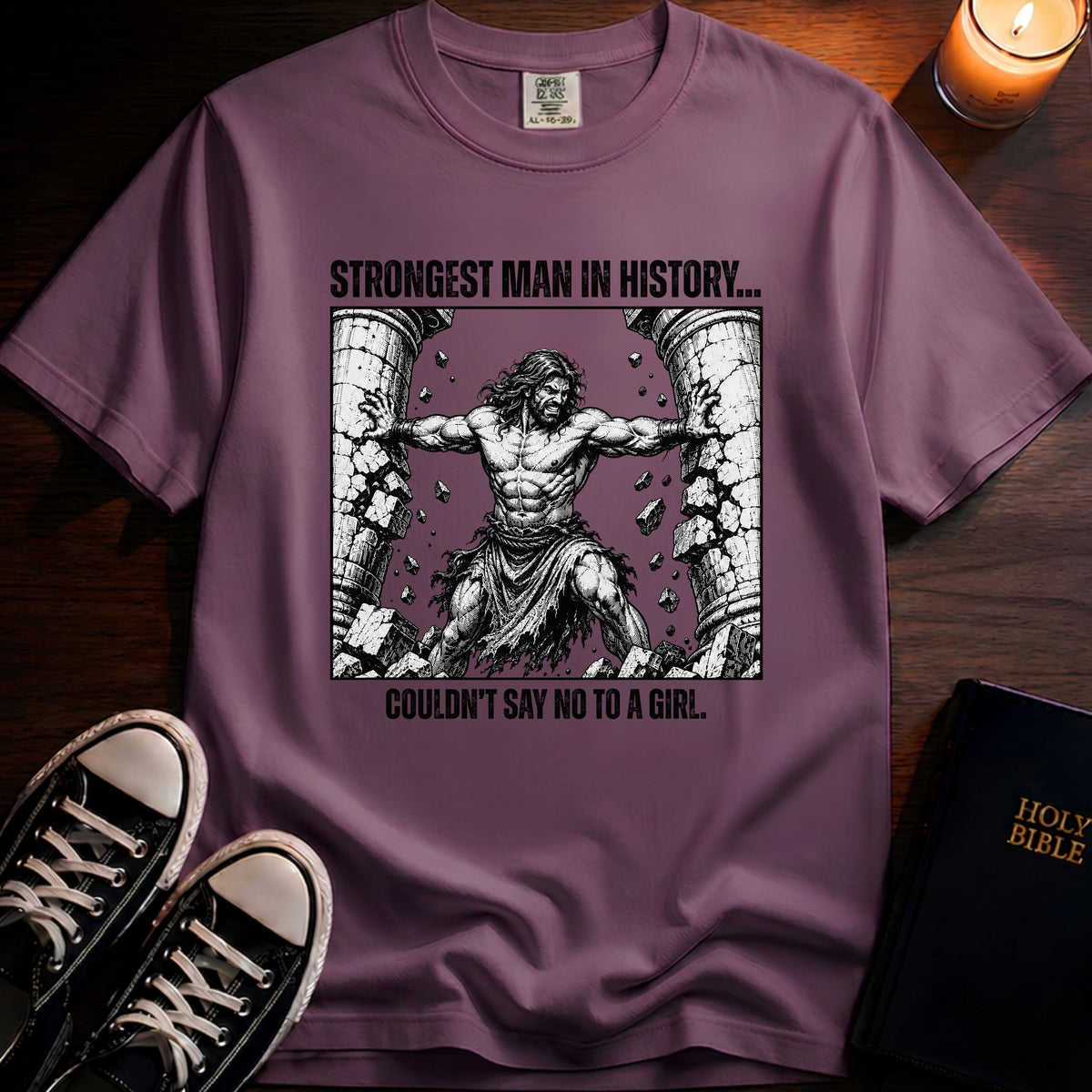 Strongest Man In History T-Shirt