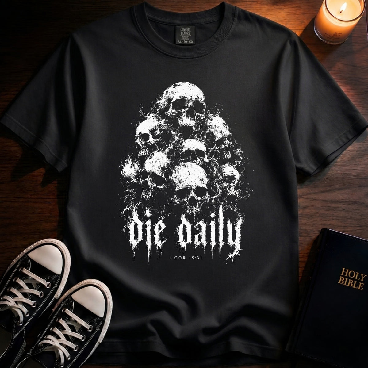 Die Daily T-Shirt