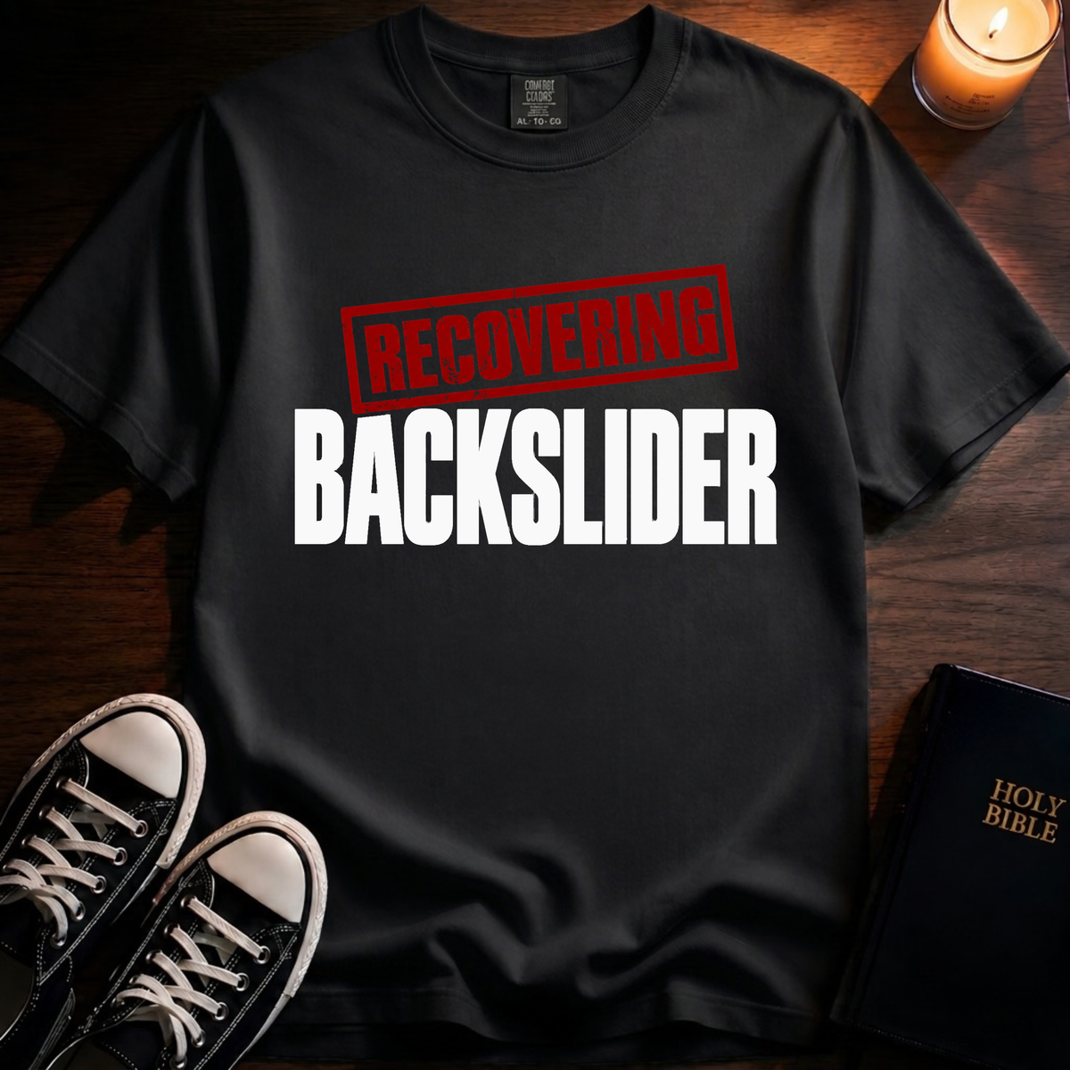 Recovering Backslider T-Shirt