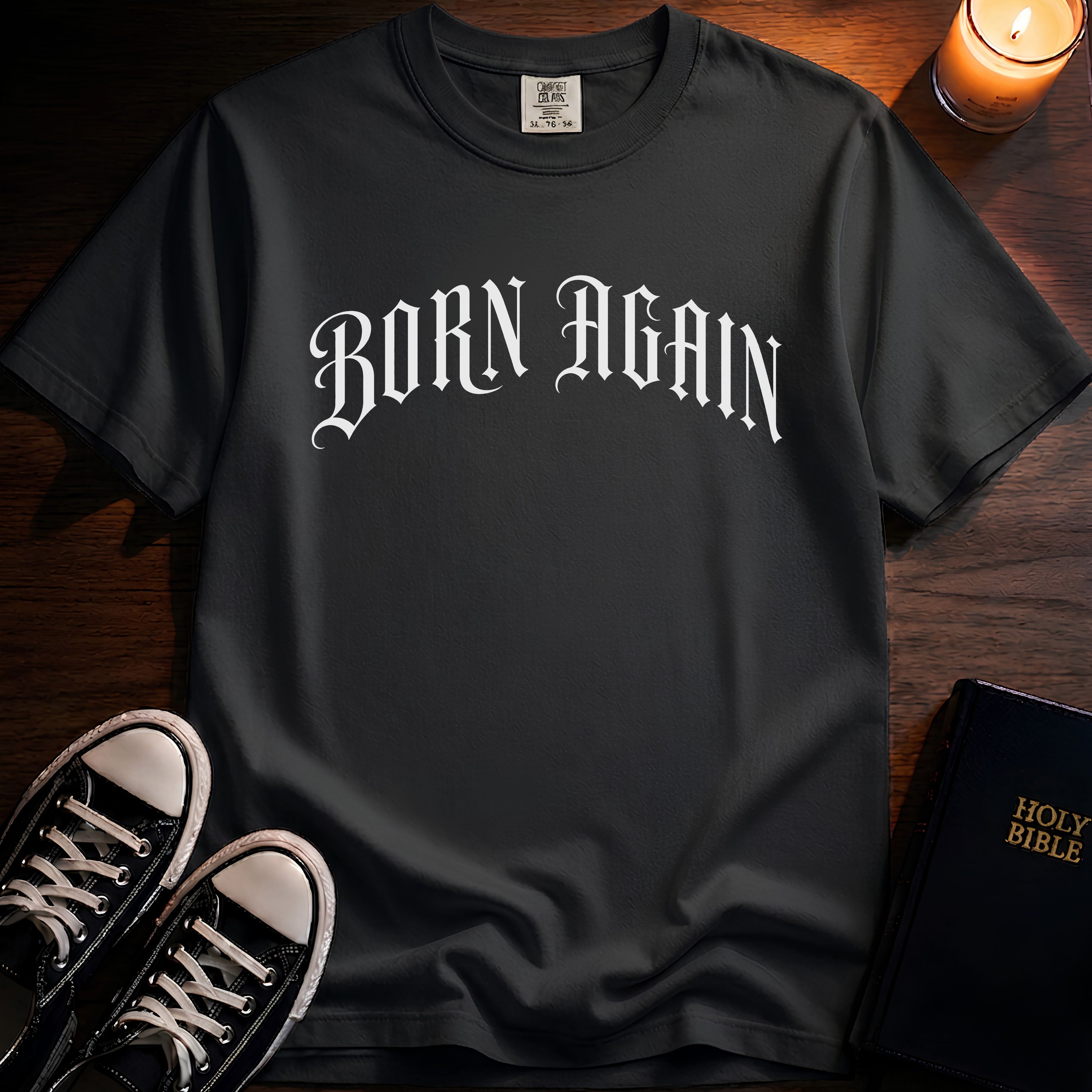 Born Again T-Shirt