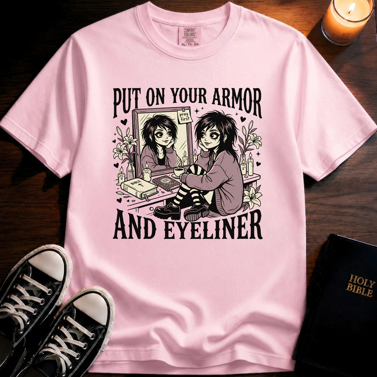Put On Your Armor And Eyeliner T-Shirt