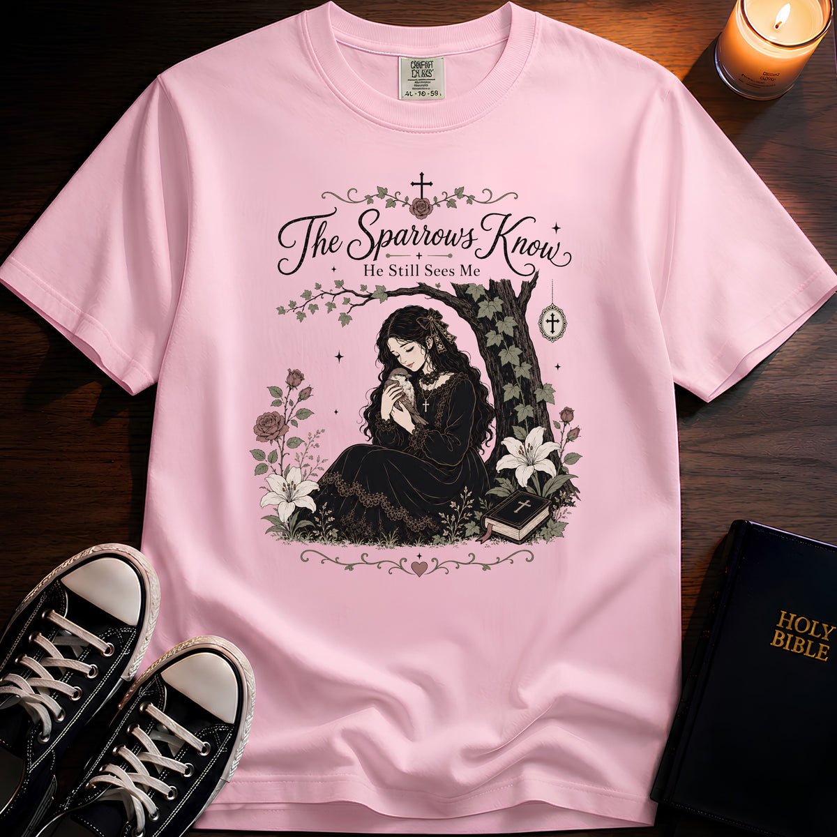 The Sparrows Know T-Shirt