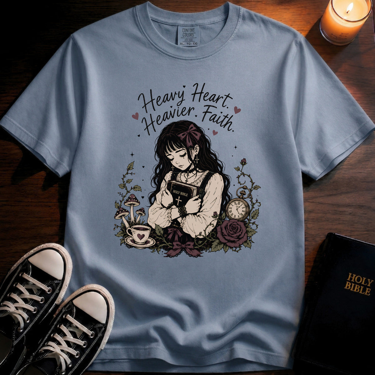Heavy Heart, Heavier Faith T-Shirt