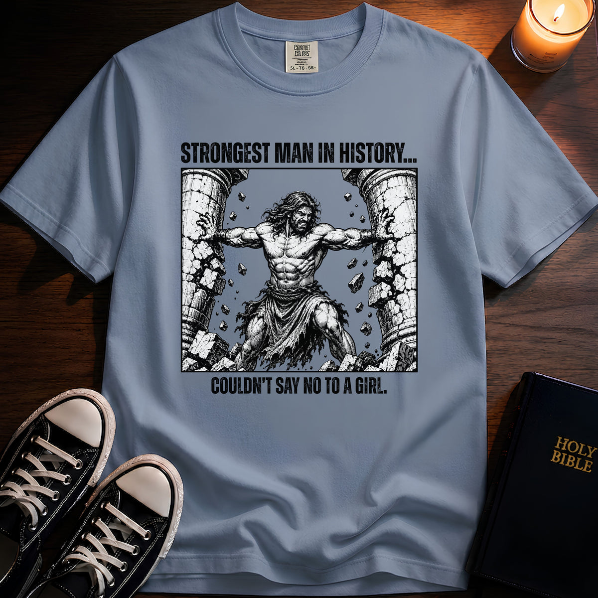 Strongest Man In History T-Shirt