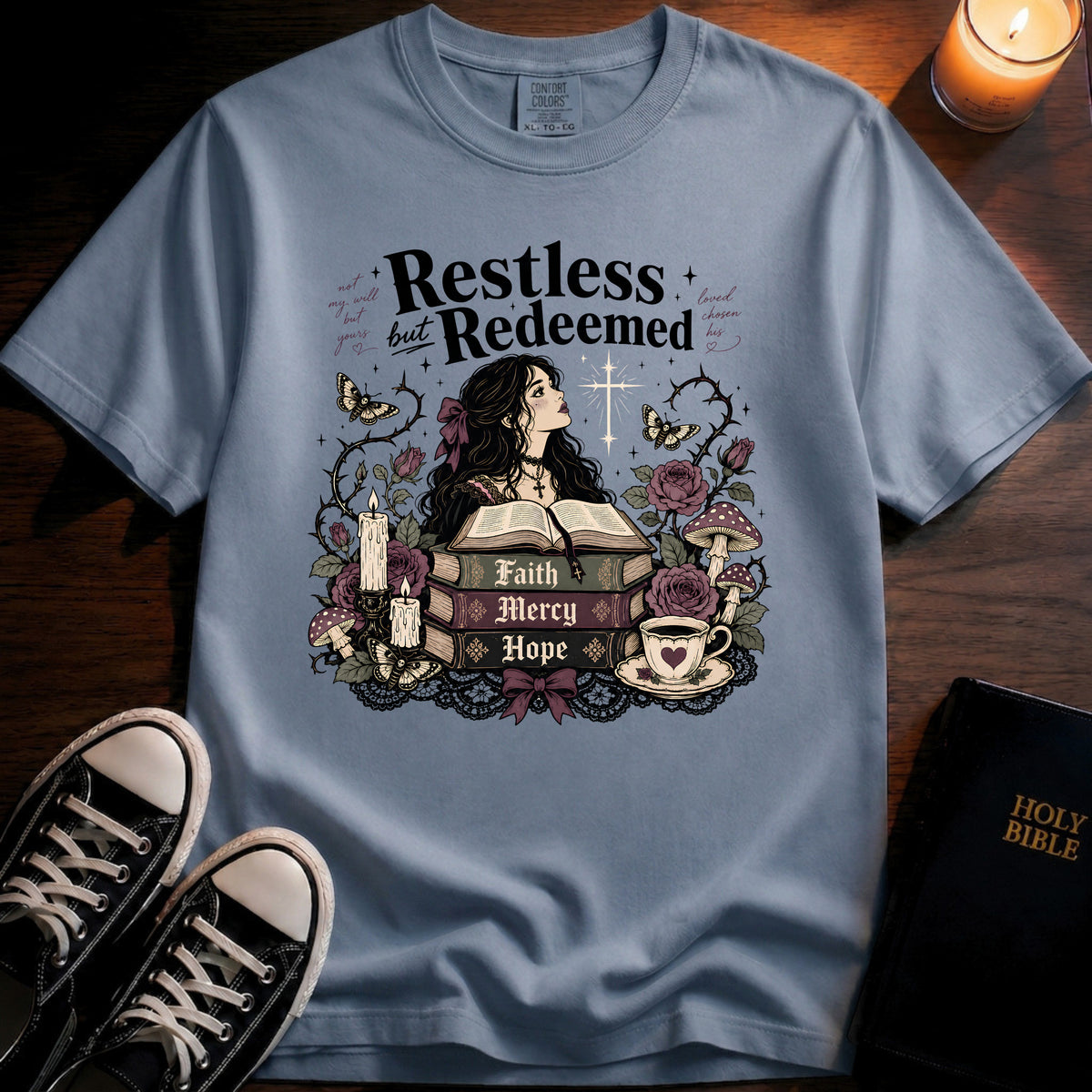 Restless But Redeemed T-Shirt