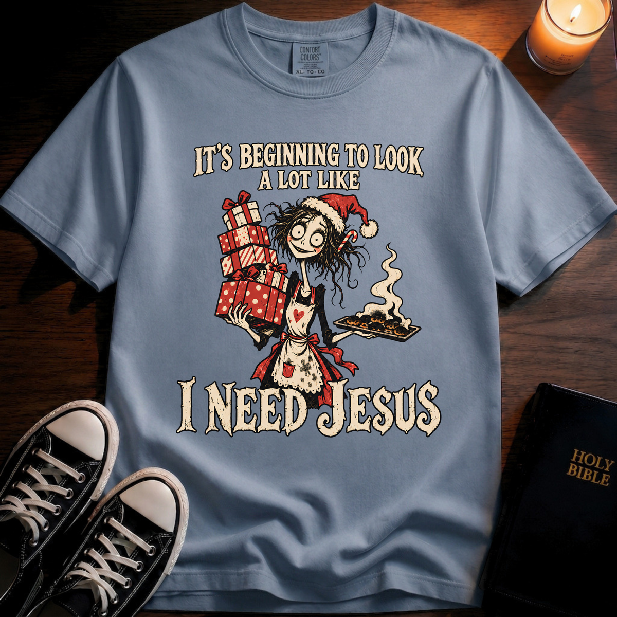 I Need Jesus T-Shirt