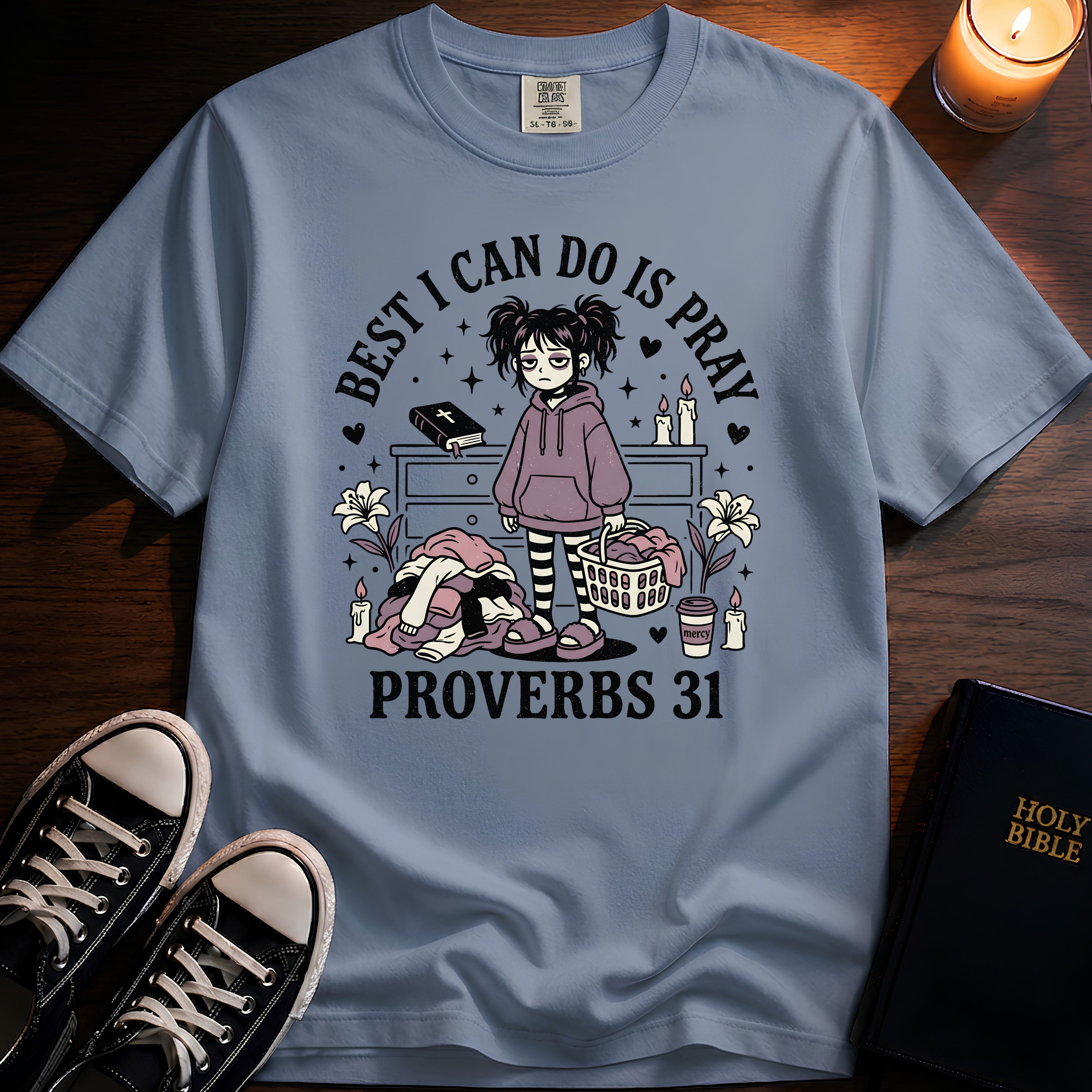 Best I Can Do Is Pray T-Shirt