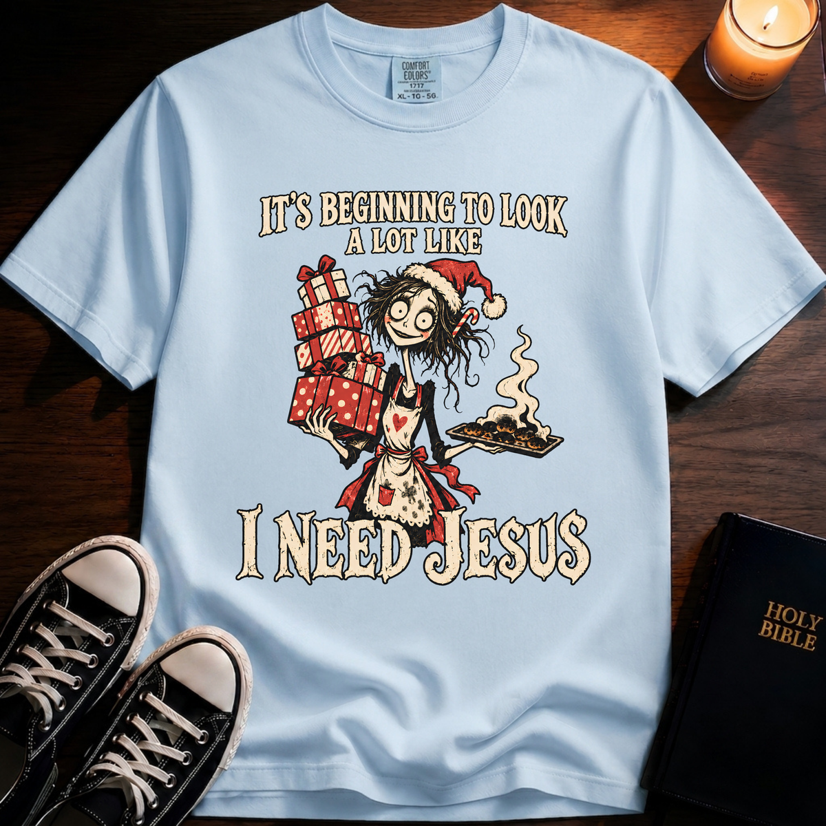 I Need Jesus T-Shirt