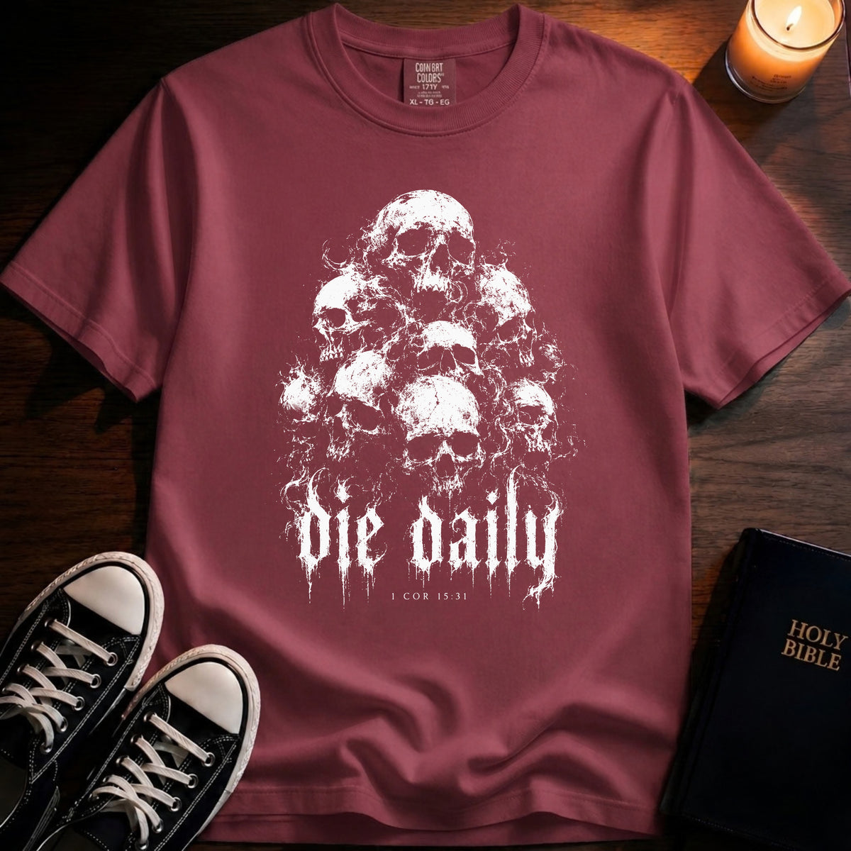 Die Daily T-Shirt