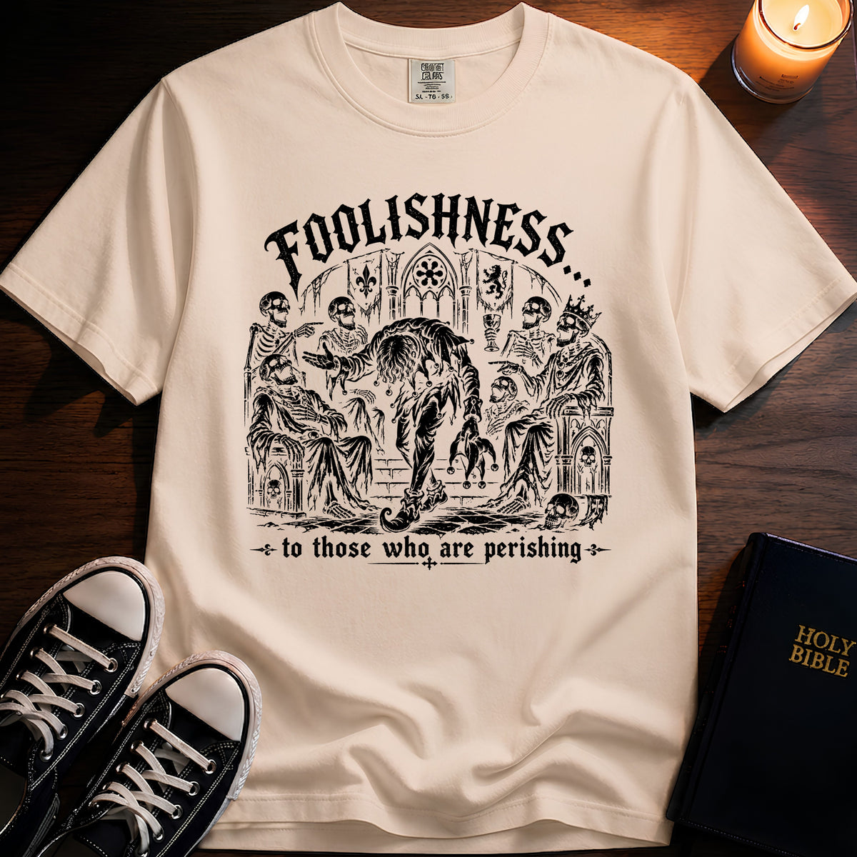 Foolishness T-Shirt