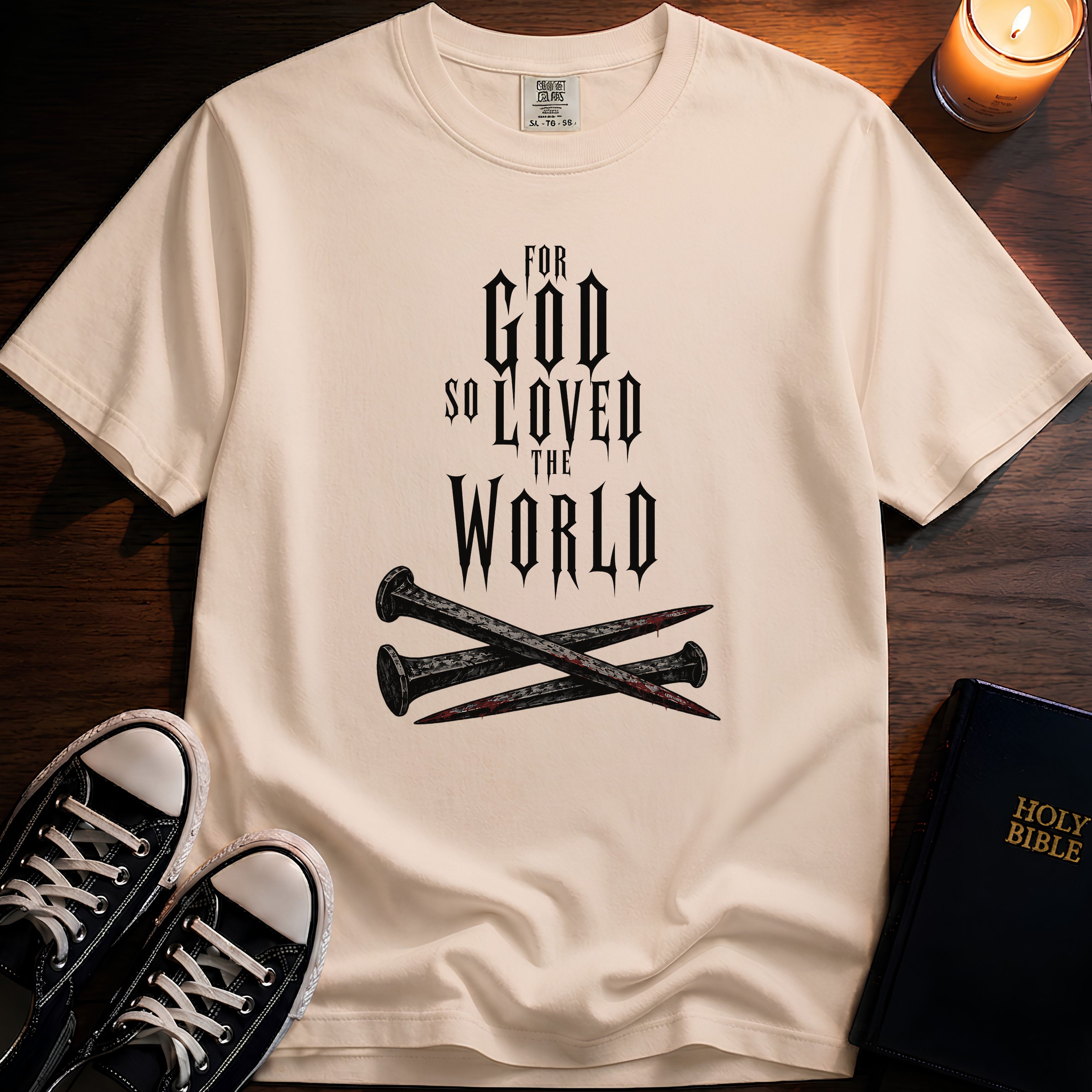 For God So Loved The World T-Shirt