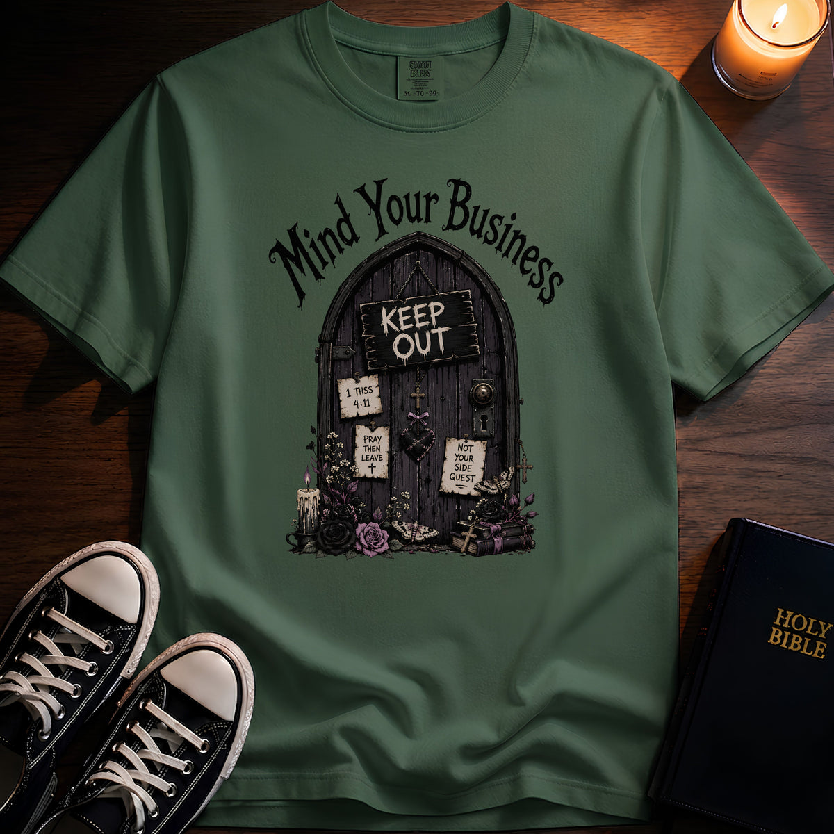 Mind Your Business T-Shirt