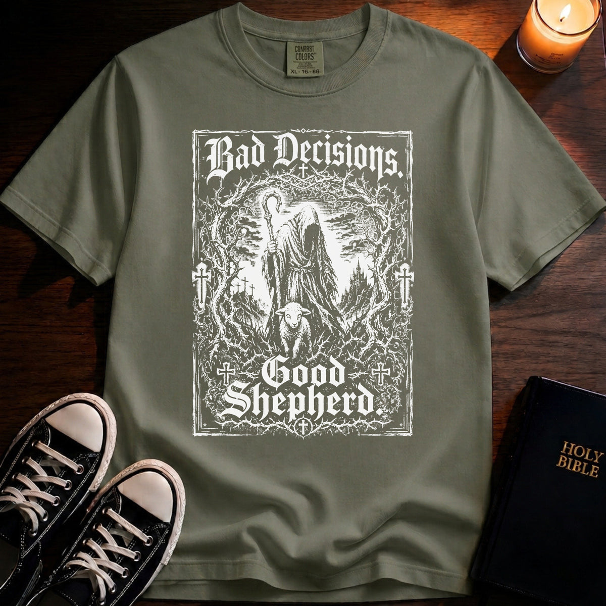 Bad Decisions Good Shepherd T-Shirt