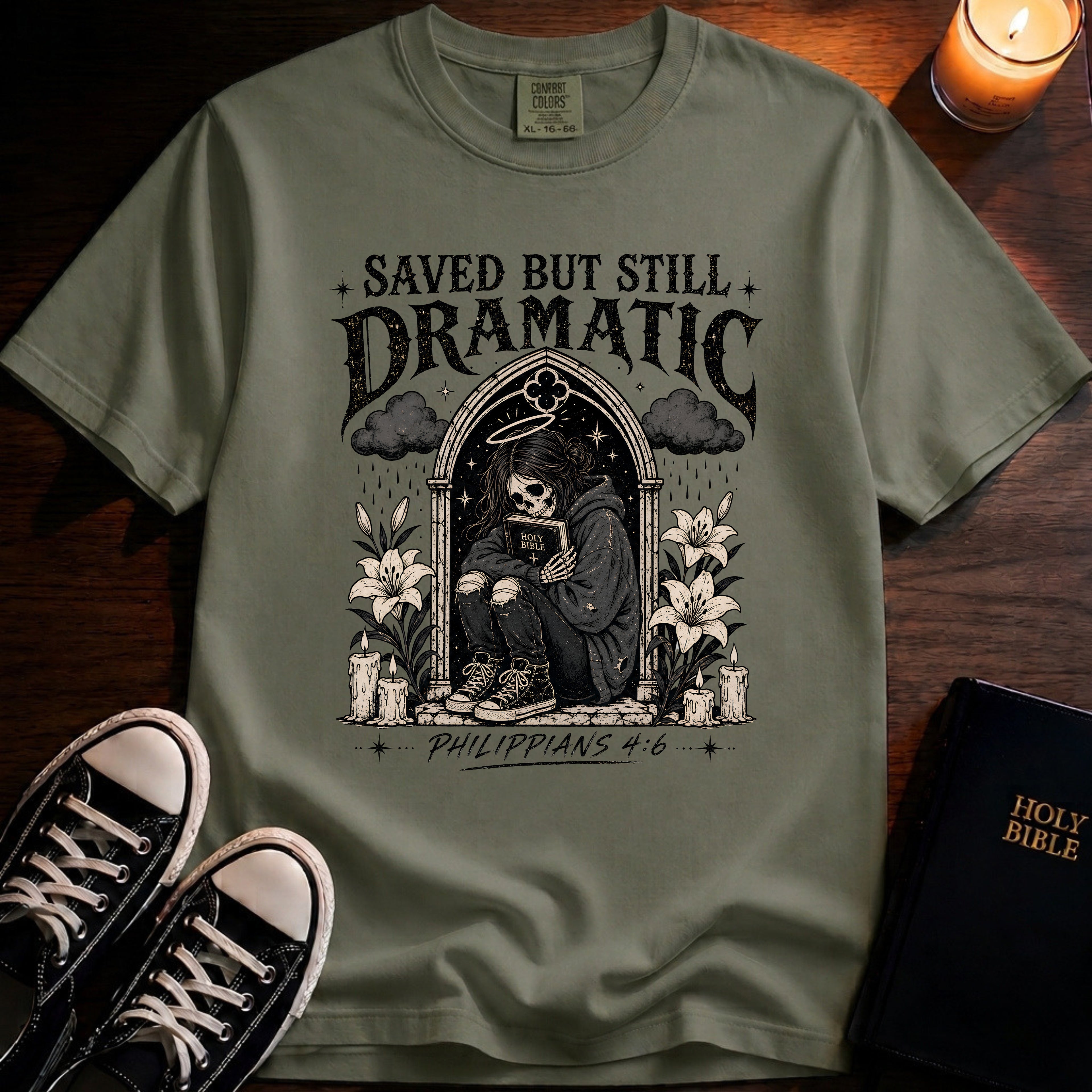 Saved But Still Dramatic T-Shirt