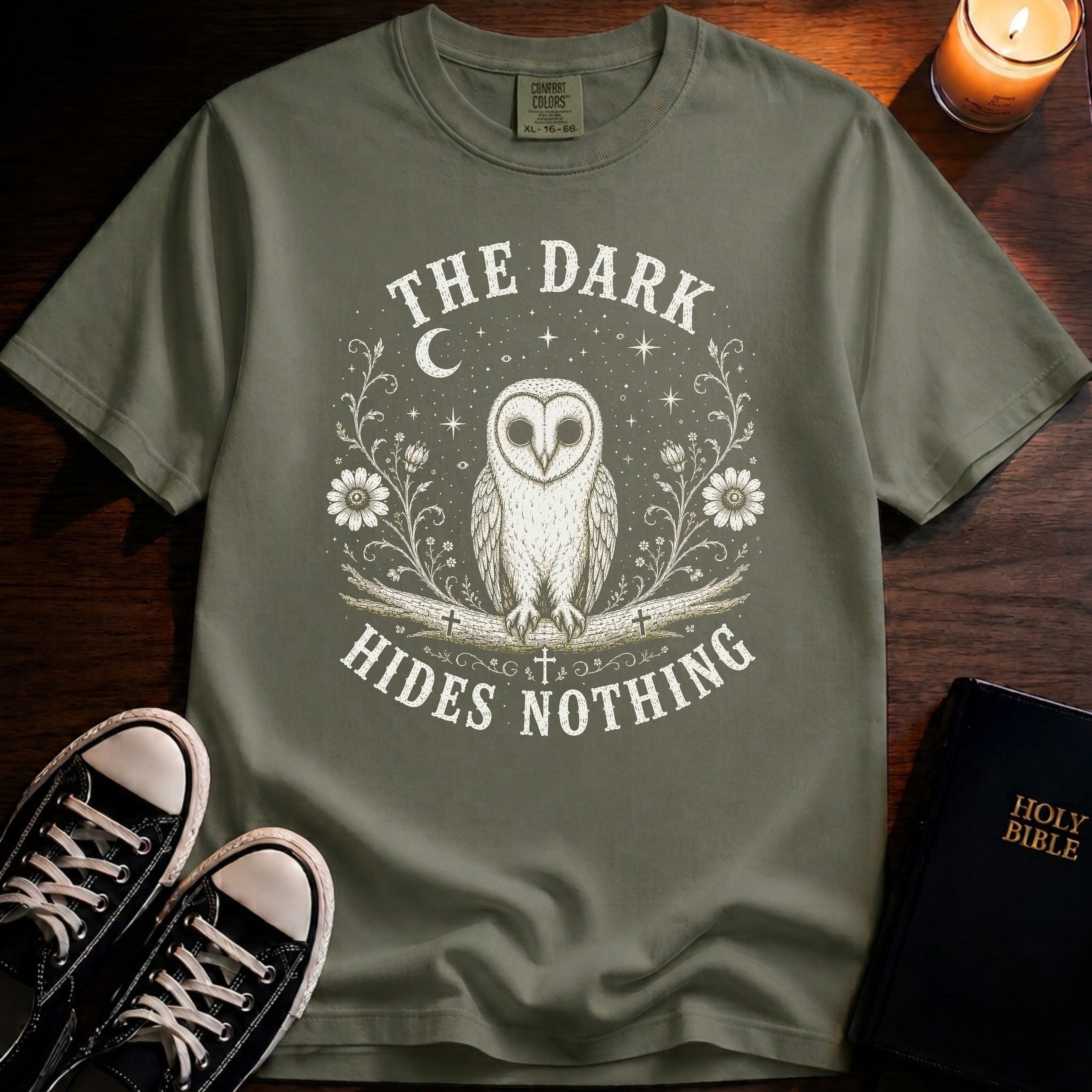 The Dark Hides Nothing T-Shirt