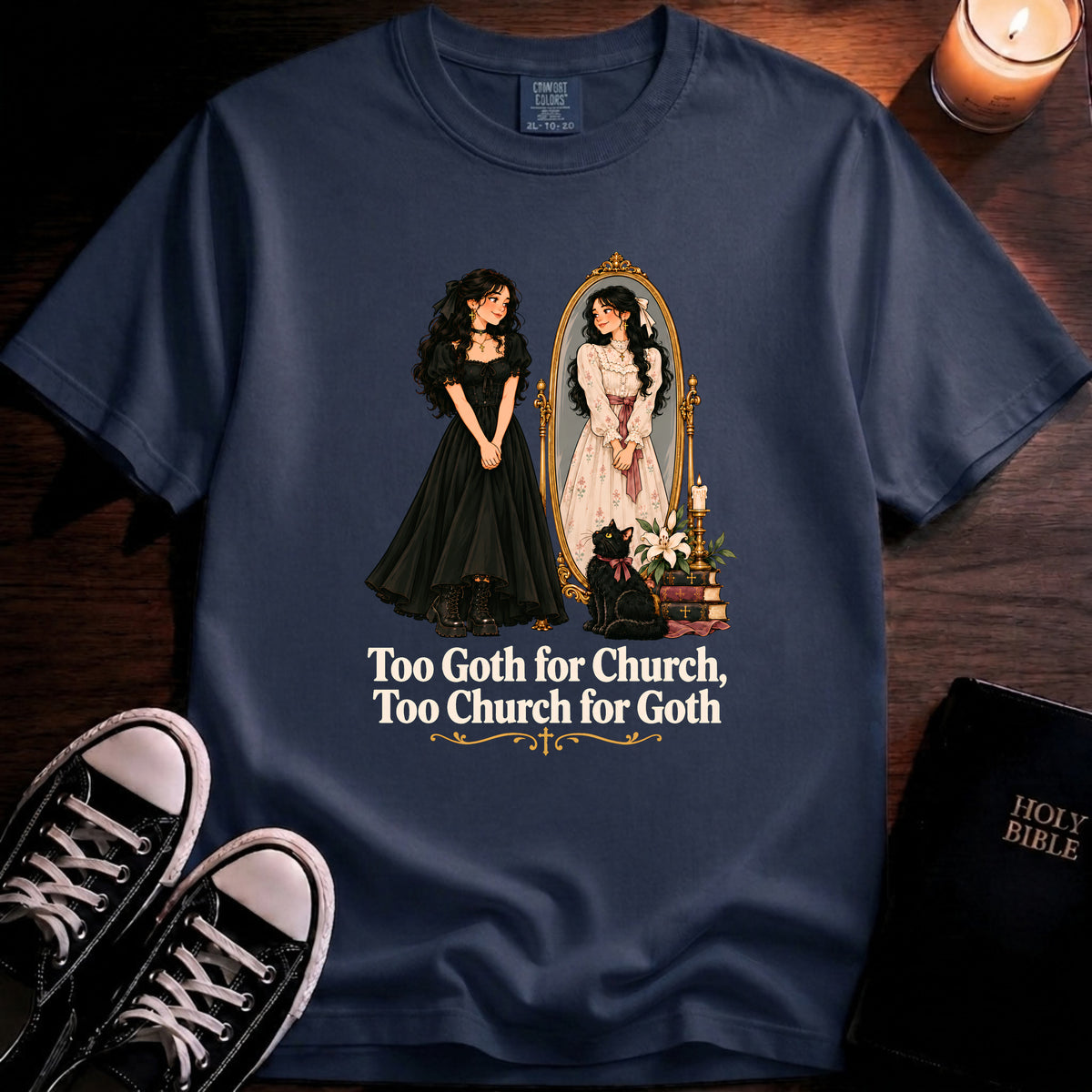 Too Goth For Church T-Shirt