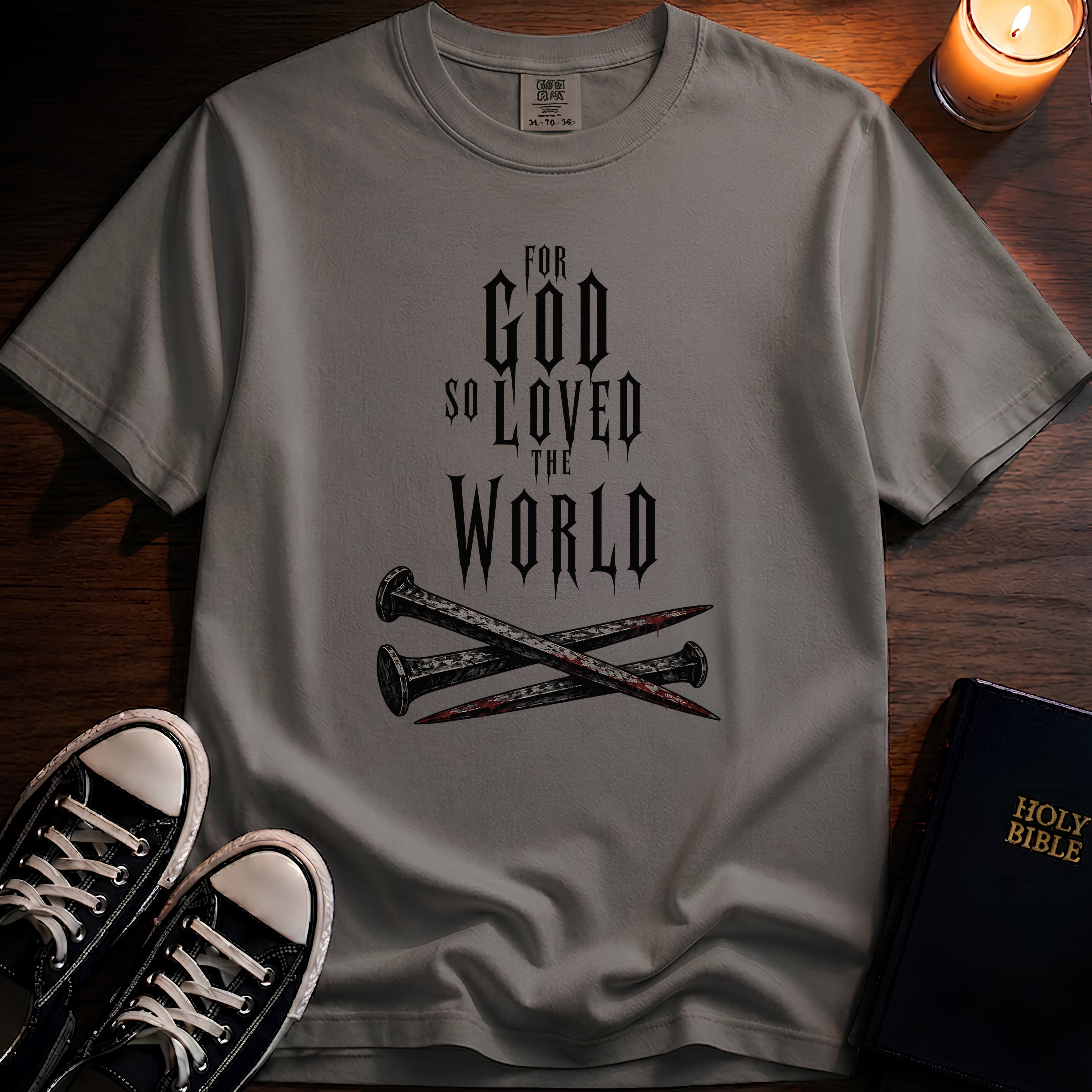 For God So Loved The World T-Shirt