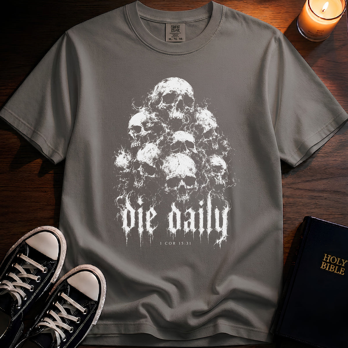 Die Daily T-Shirt