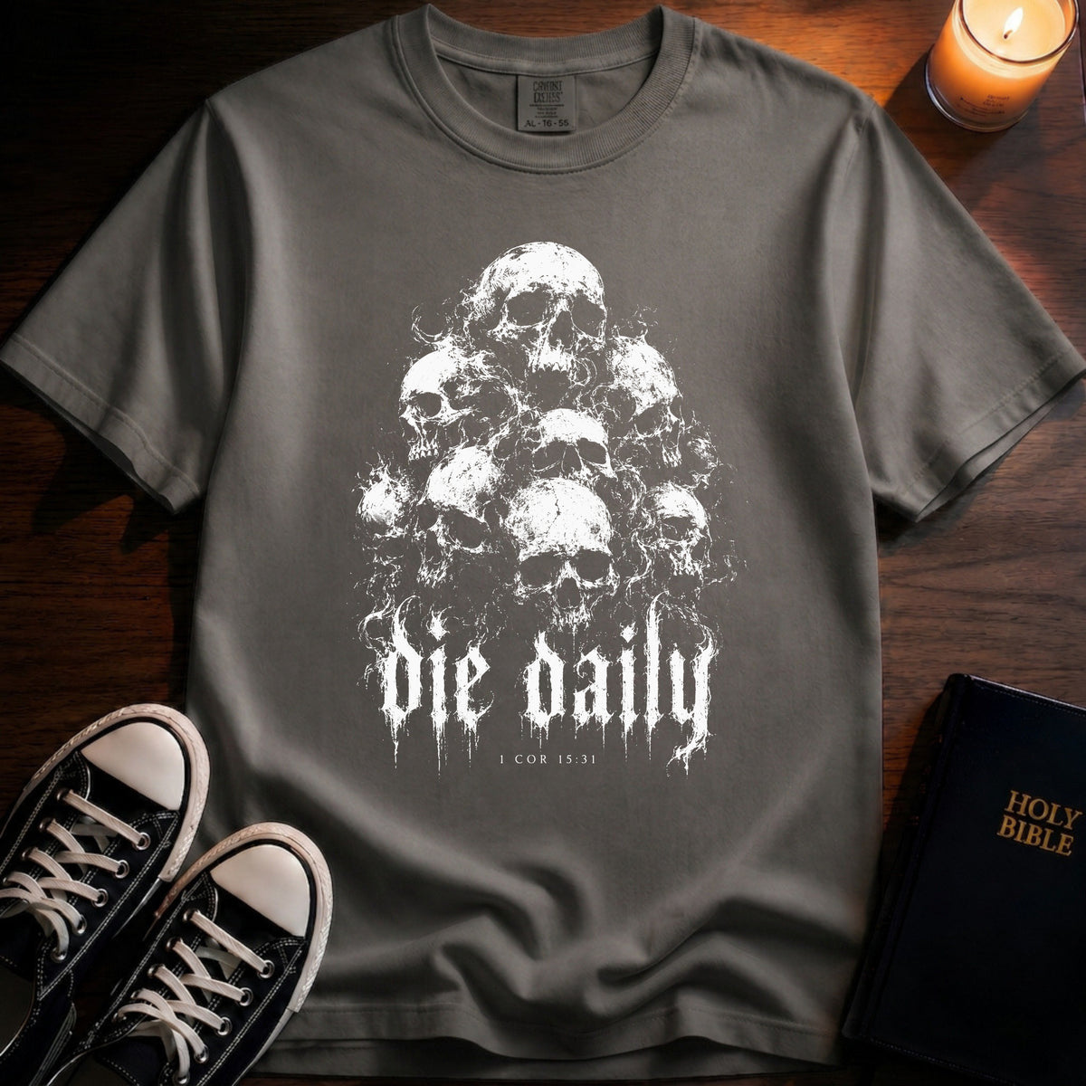 Die Daily T-Shirt
