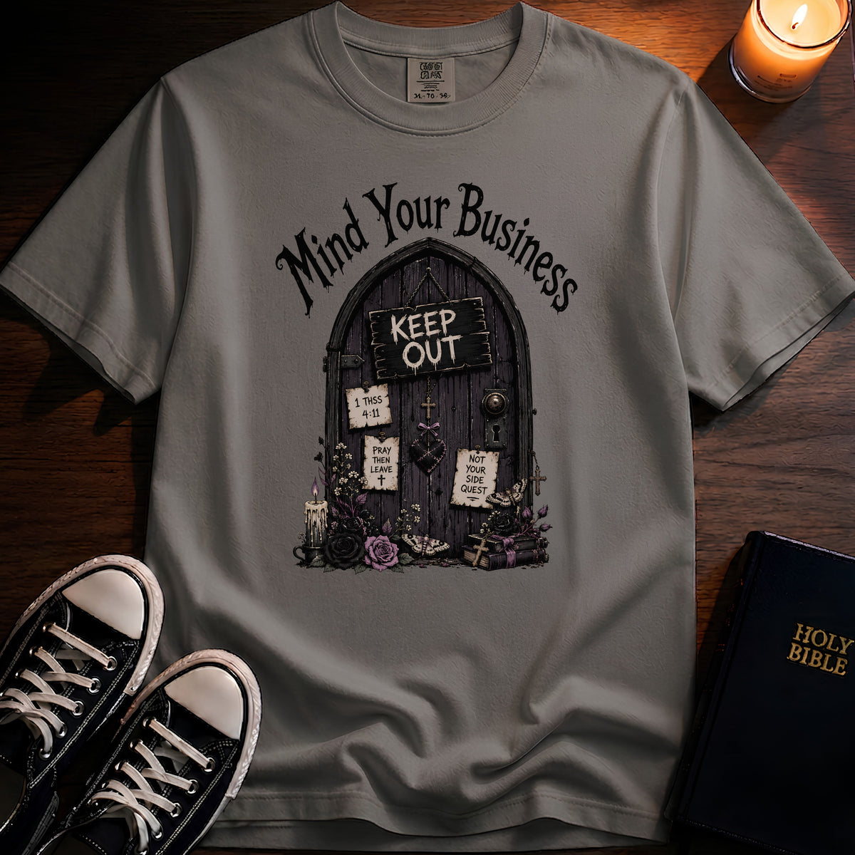Mind Your Business T-Shirt