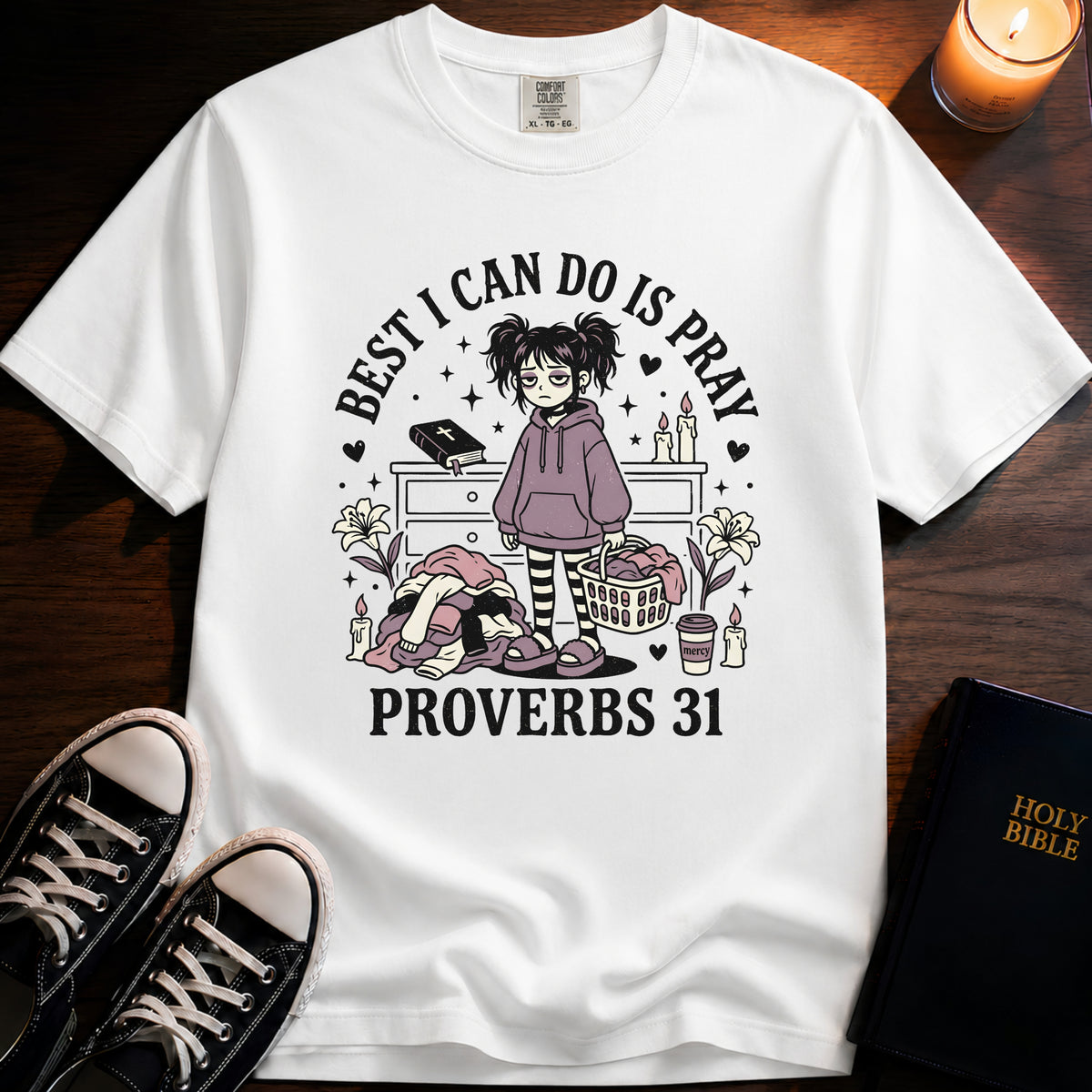 Best I Can Do Is Pray T-Shirt