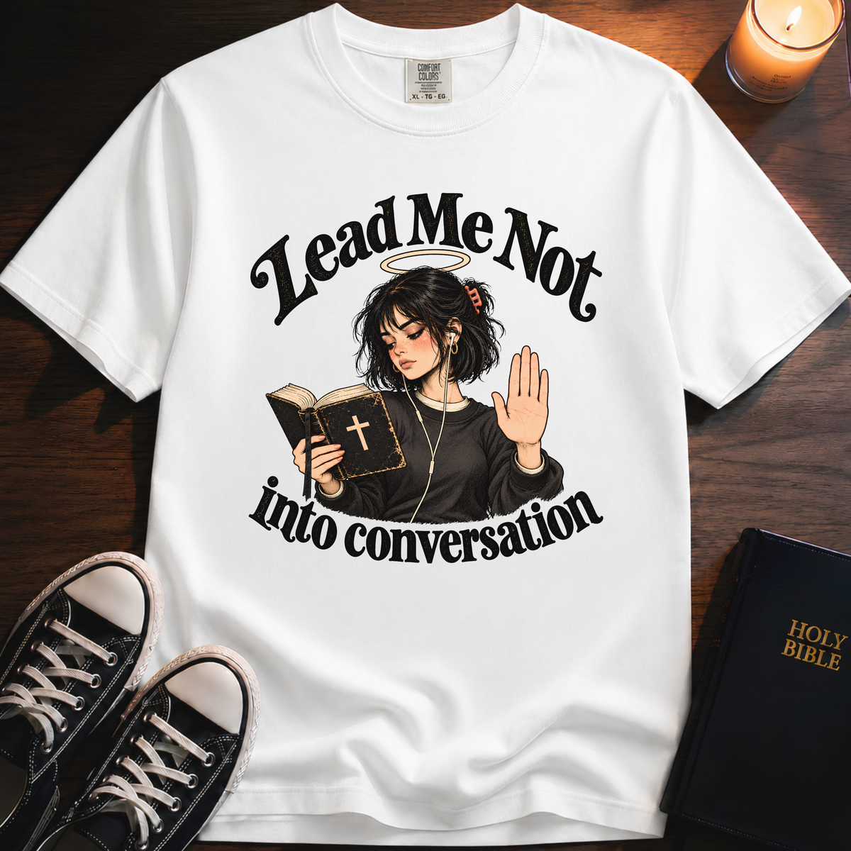 Lead Me Not Into Conversation T-Shirt