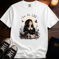 Live, Die... Live T-Shirt