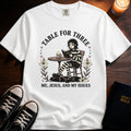 Table For Three T-Shirt