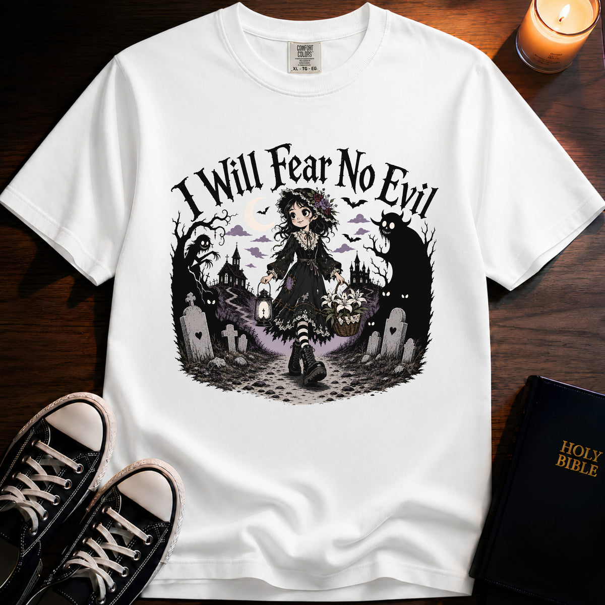 I Will Fear No Evil T-Shirt