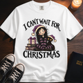 I Can't Wait T-Shirt