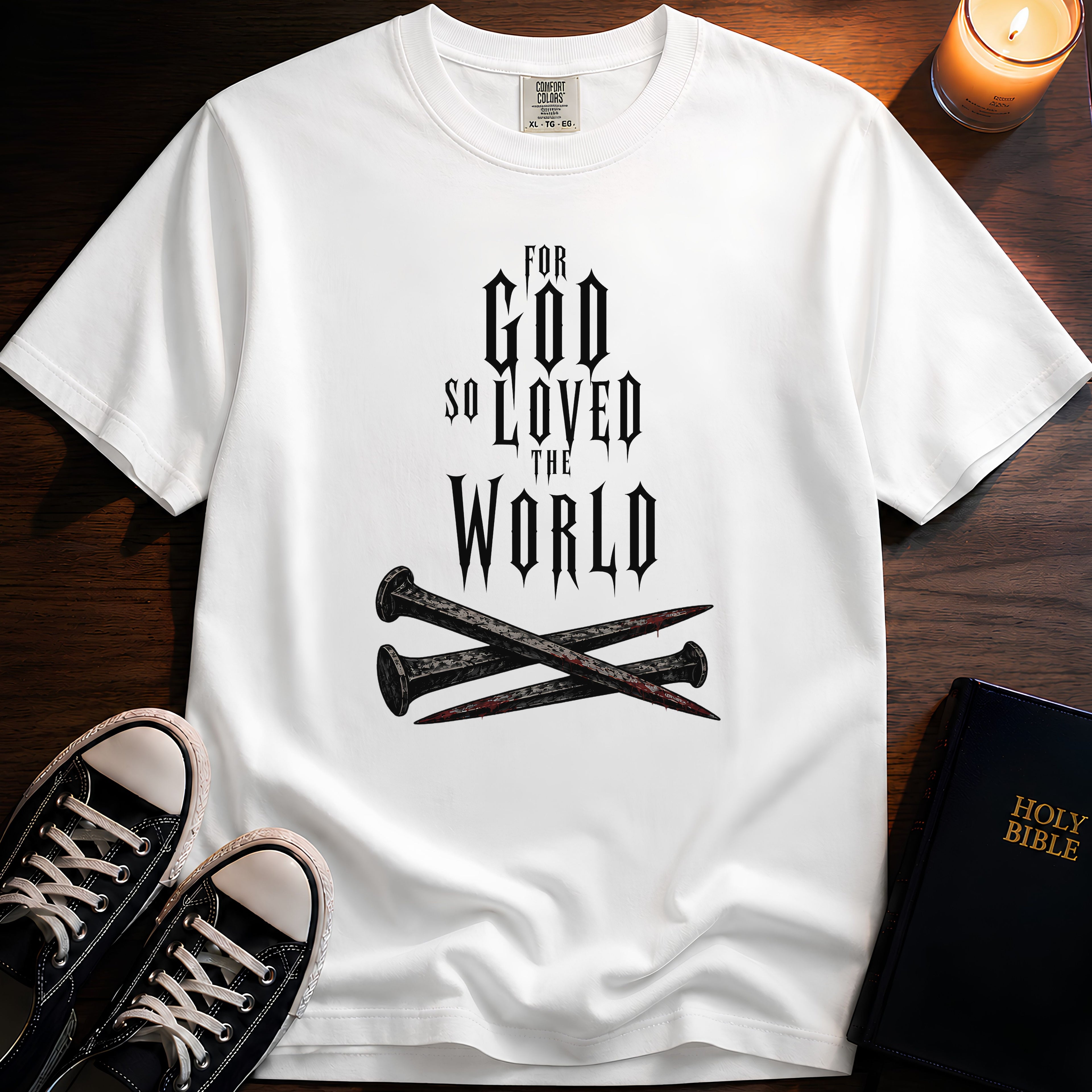 For God So Loved The World T-Shirt