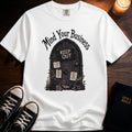 Mind Your Business T-Shirt