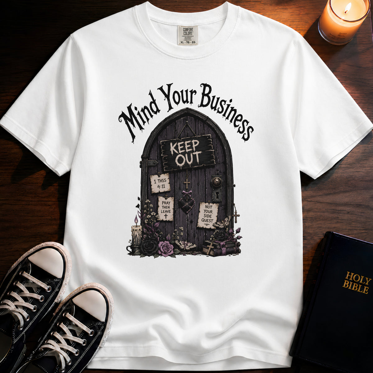 Mind Your Business T-Shirt