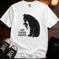 Not Today Satan T-Shirt