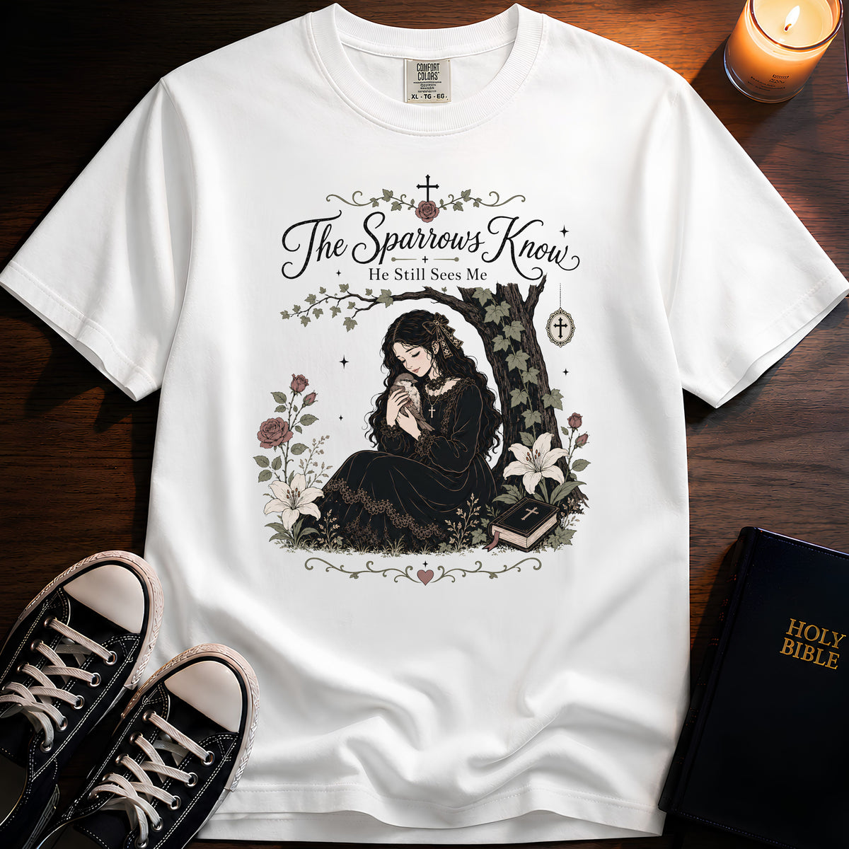 The Sparrows Know T-Shirt