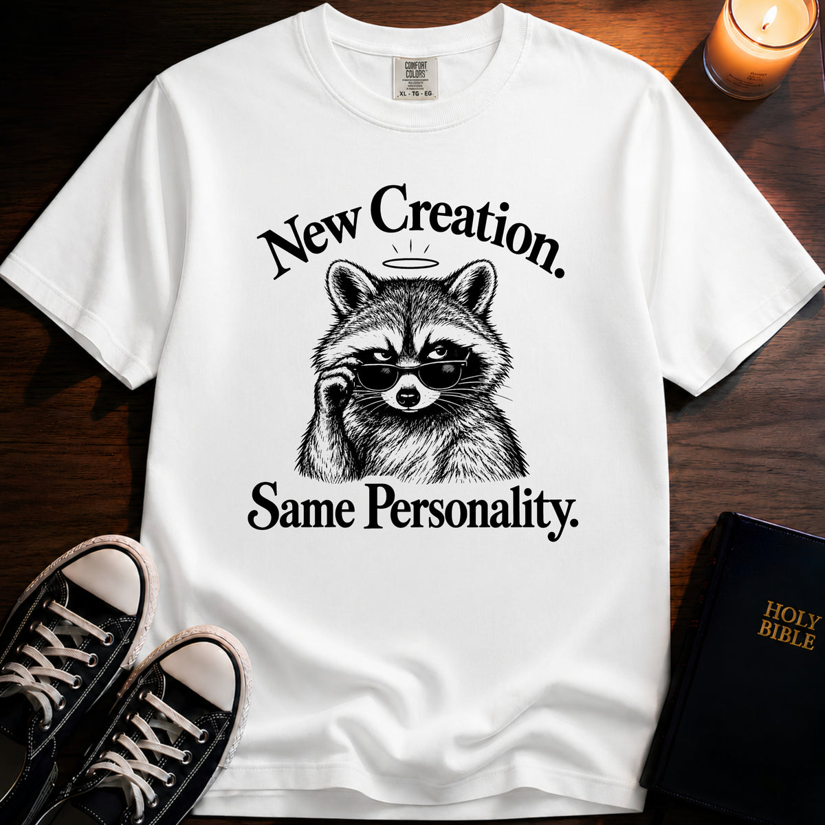 New Creation Same Personality T-Shirt