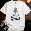 For God So Loved The World T-Shirt